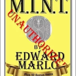 MINT IV Unauthorized by Edward Marlo & Wesley James.