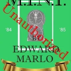 MINT VI Unauthorized by Edward Marlo & Wesley James.