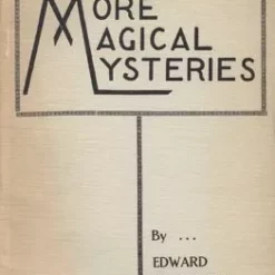 More Magical Mysteries by Edward Bagshawe