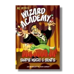 Mr. Mysto's Wizard Academy by John Carney