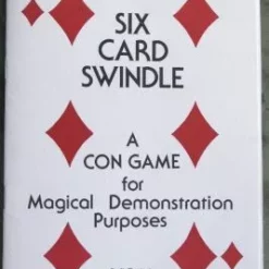 Six Card Swindle by Robert Neale.