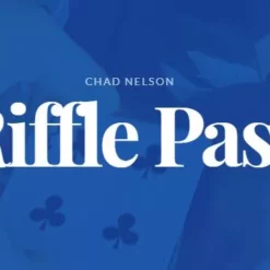 [Magic Video] Chad Nelson – Riffle Pass.