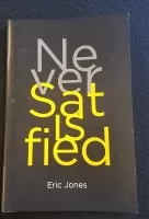 [Ebook] [Ebook] Never Satisfied by Eric Jones ( Instant Download )