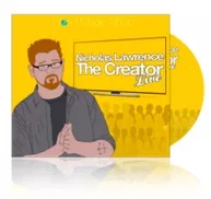 Nicholas Lawrence The Creator LIVE (Instant Download)