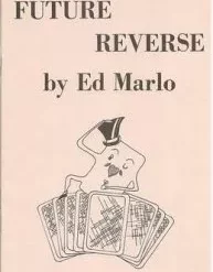 Future Reverse by Ed Marlo