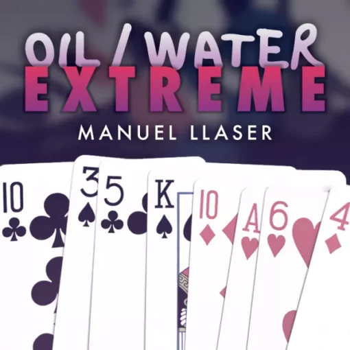 Manuel Llaser – Oil and Water Extreme