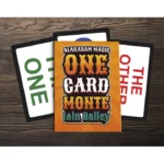 One Card Monte by Iain Bailey.