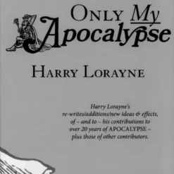 Harry Lorayne – Only My Apocalypse