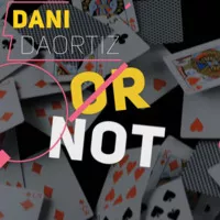 Or Not by Dani DaOrtiz.