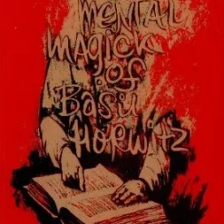 [Ebook] The Mental Magick Of Basil Horwitz Vol 2 by Basil Horwitz