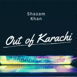 Shazam Khan – The Vault – Out of Karachi (+pdf files)