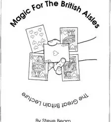 Magic For The British Aisles by Steve Beam