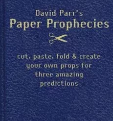 Paper Prophecies by David Parr.