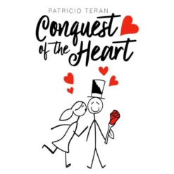 Patricio Teran – Conquest Of The Heart