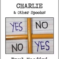 Paul Voodini - Charlie Charlie and Other Spooks