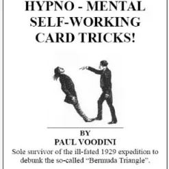 Paul Voodini - Hypno-mental self-working card tricks