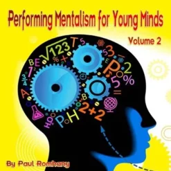 Paul Romhany – Performing Mentalism for Young Minds Vol. 2