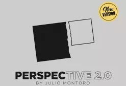 Perspective 2.0 by Julio Montoro (Gimmicks Not Included)