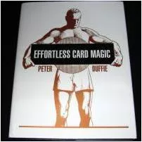 Peter Duffie - Effortless Card Magic.