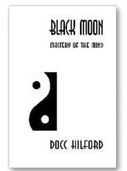 Black Moon by Docc Hilford