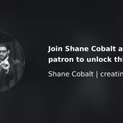 Patreon Membership by Shane Cobalt.