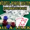 Paul A. Lelekis – Powerful Poker Routines (official pdf + videos)