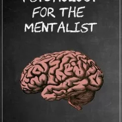 Psychology for the Mentalist by Andy Luttrell