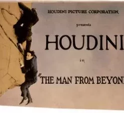 The Man From Beyond by Houdini