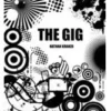 THE GIG by Nathan Kranzo Instant Download