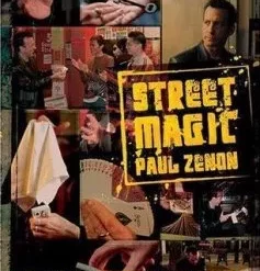 Street Magic by Paul Zenon