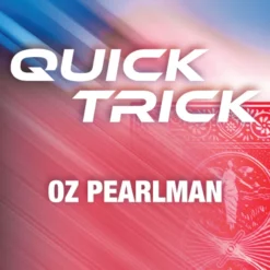 Oz Pearlman – Quick Trick presented by Erik Tait.