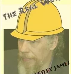 The Real Work by Wesley James ( Instant Download )