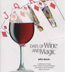 Days of Wine and Magic by John Derris