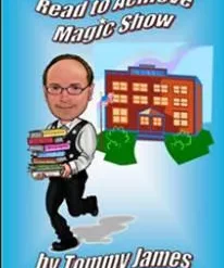 Read to Achieve Magic Show by Tommy James ( Instant Download )