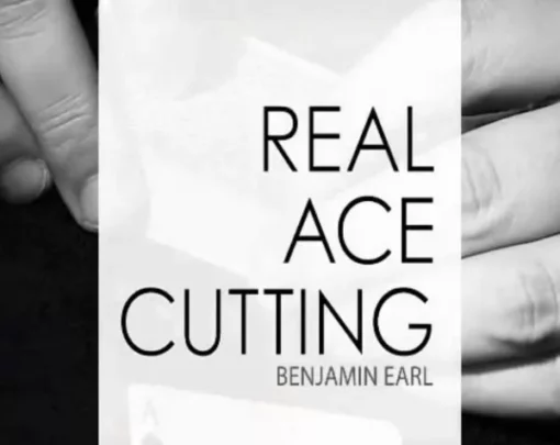 Benjamin Earl – Real Ace Cutting ( Instant Download )