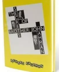 Richard Kaufman - The Secrets of Brother John Hamman