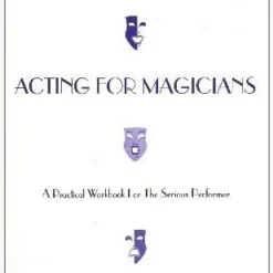 [Magic Video] Richard L. Tenace - Acting for Magicians