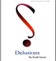 Delusions by Scott Xavier