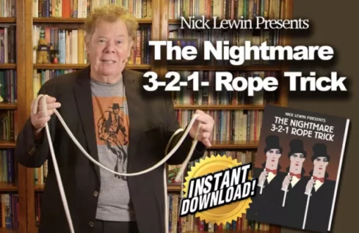 Nick Lewin Presents ​The Nightmare 3-2-1- Rope Trick.