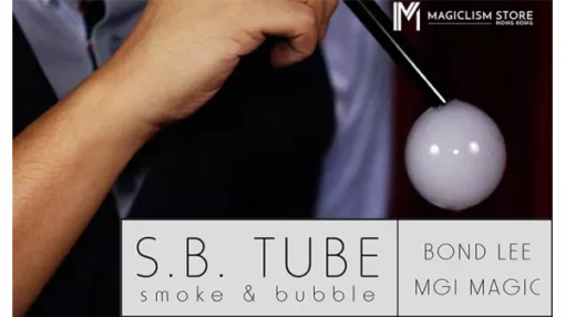 Bond Lee & MGI Magic – S.B. Tube (Gimmick not included)