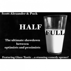 Scott Alexander & Puck – Half Full (Gimmick not included)