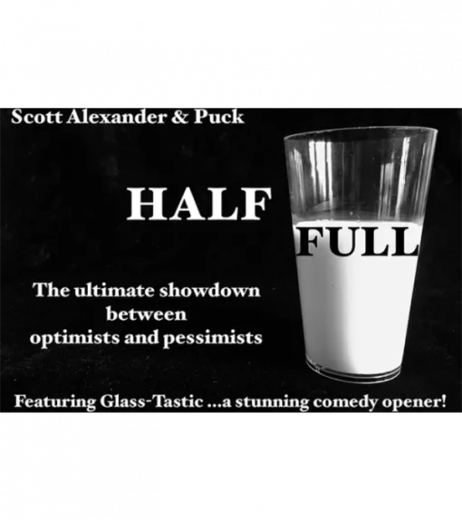 Scott Alexander & Puck – Half Full (Gimmick not included)