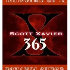 Scott Xavier - Memoirs Of A Psychic Superman