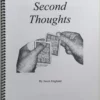 Jason England – Second Thoughts – Notes on the Second Deal.