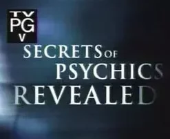 Secrets of Psychics Revealed