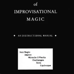 Justin Higham – Secrets of Improvisational Magic