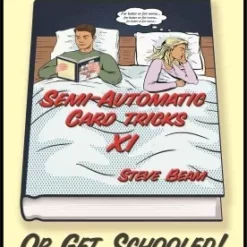 Steve Beam – Semi-Automatic Card Tricks – VOLUME 11 ( Instant Download )