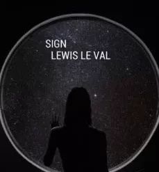 SIGN BY LEWIS LE VAL