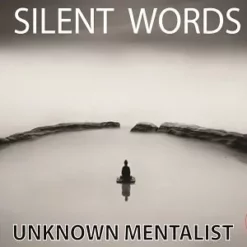 Silent Words by Unknown Mentalist