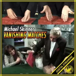 [Magic Video] Michael Skinner – Vanishing Matches